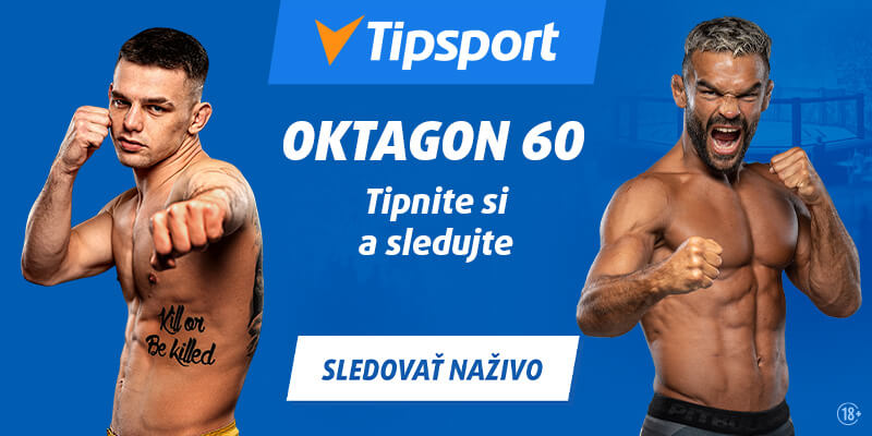 Stavte si a sledujte Oktagon 60 naživo v Tipsporte!